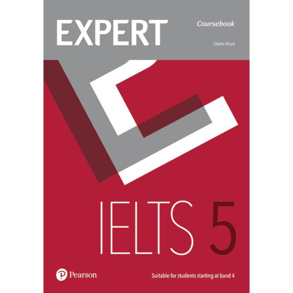 Pearson Education Yayıncılık Expert IELTS Band 5 Coursebook Yabancı Dil Öğretici Kitaplar ve Eğitim Setleri Fiyatı