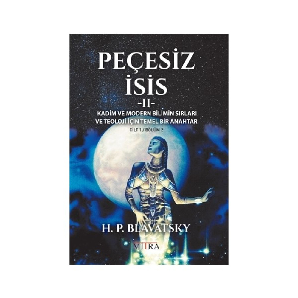 Peçesiz İsis 2 - Helena Petrovna Blavatsky Kişisel Gelişim ve Psikoloji Fiyatı