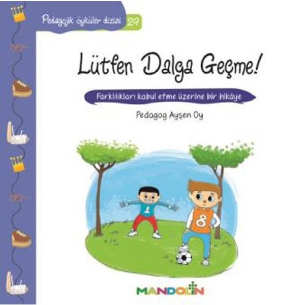 Pedagojik Öyküler Dizisi 29 :Lütfen Dalga Geçme! Çocuk Öykü Fiyatı