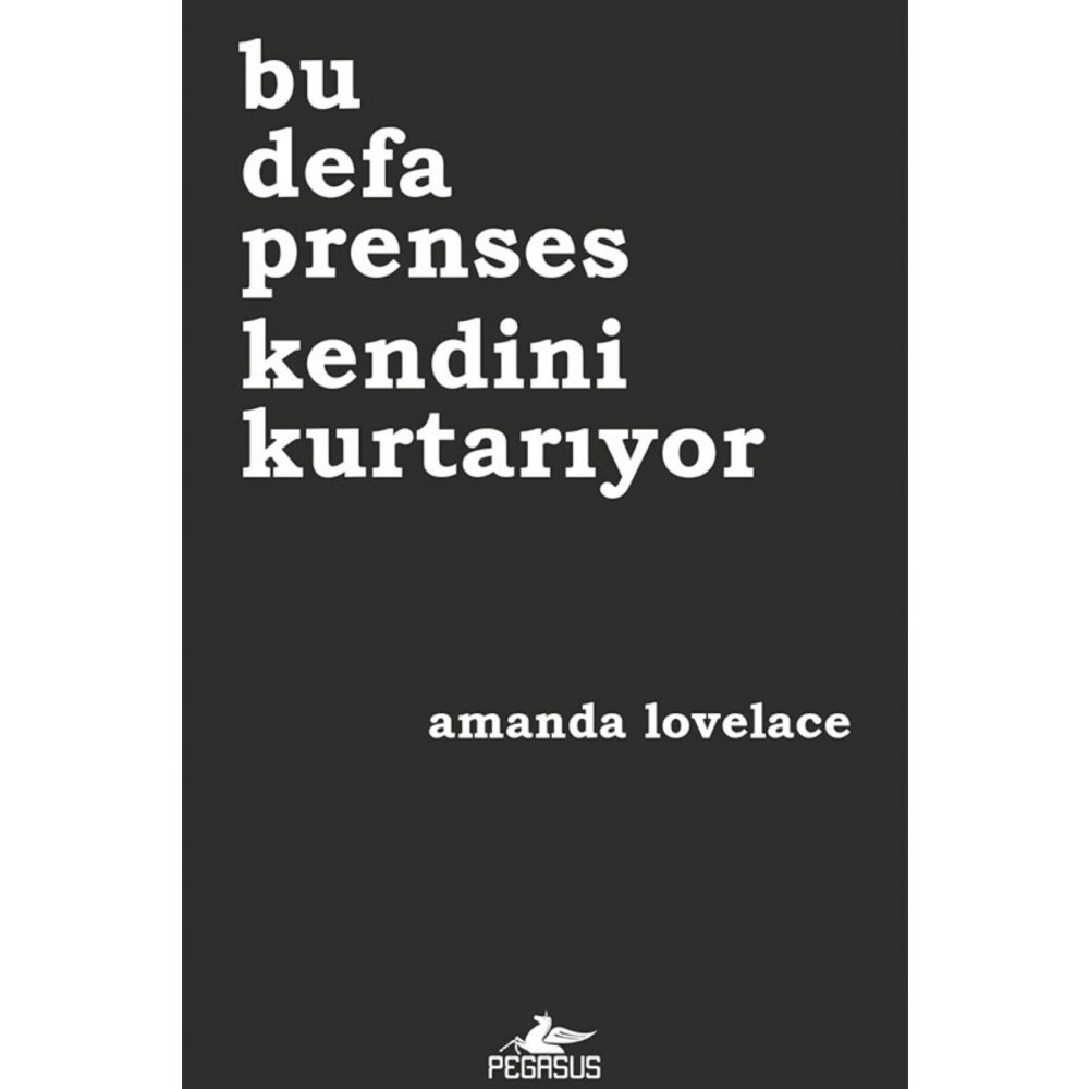 Pegasus Yayınları Bu Defa Prenses Kendini Kurtarıyor Şiir Kitapları Fiyatı