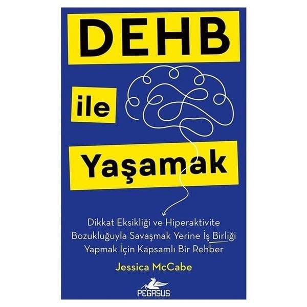 Pegasus Yayınları Dehb İle Yaşamak Psikoloji Kitapları Fiyatı