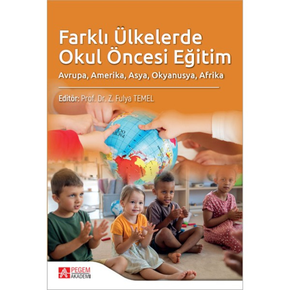 Pegem Akademi Yayıncılık Farklı Ülkelerde Okul Öncesi Eğitim Kaynak Kitapları Fiyatı