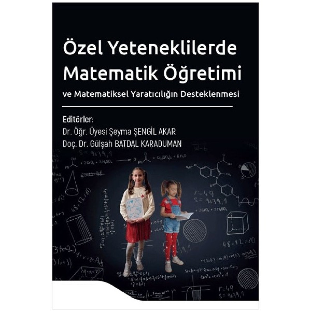 Pegem Akademi Yayıncılık Özel Yeteneklilerde Matematik Öğretimi ve Matematiksel Yaratıcılığın Desteklenmesi Matematik Fiyatı