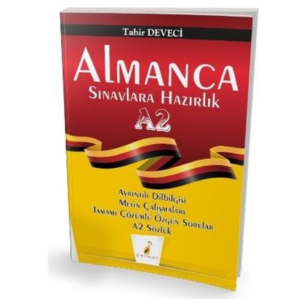 Pelikan Almanca Sınavlara Hazırlık A2-Yeni - Tahir Deveci YDS Fiyatı