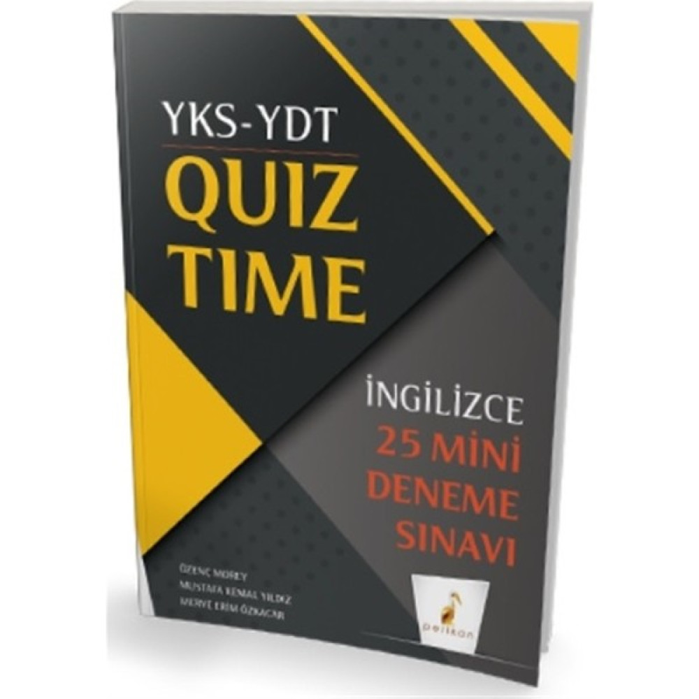 Pelikan Tıp Teknik Yayıncılık YKS-YDT Ingilizce Quiz Time 25 Mini Deneme Sınavı Ders Sınav Kitapları Fiyatı