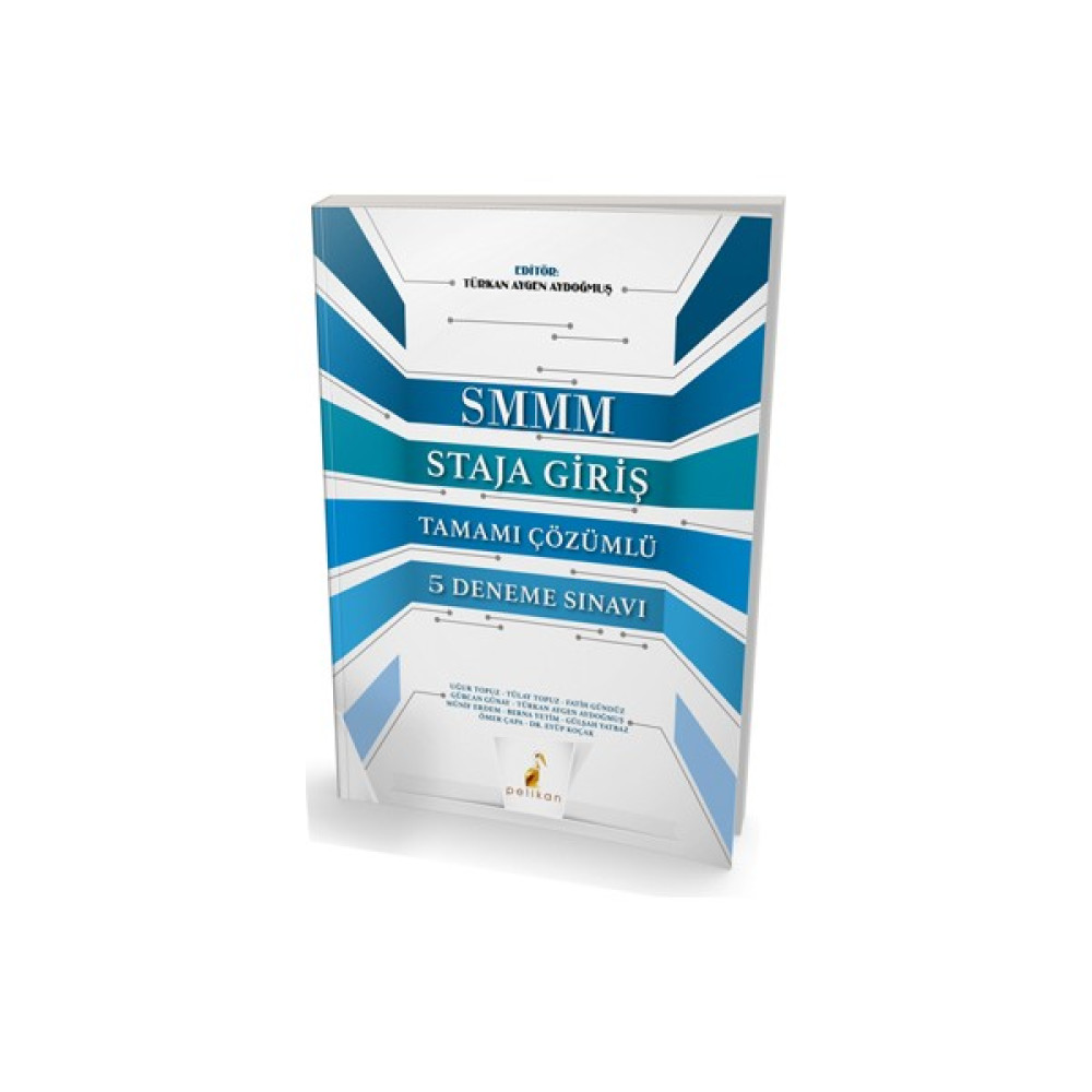 Pelikan Yayınları Smmm Staja Giriş Tamamı Çözümlü 5 Deneme Sınavı Kaynak Kitapları Fiyatı