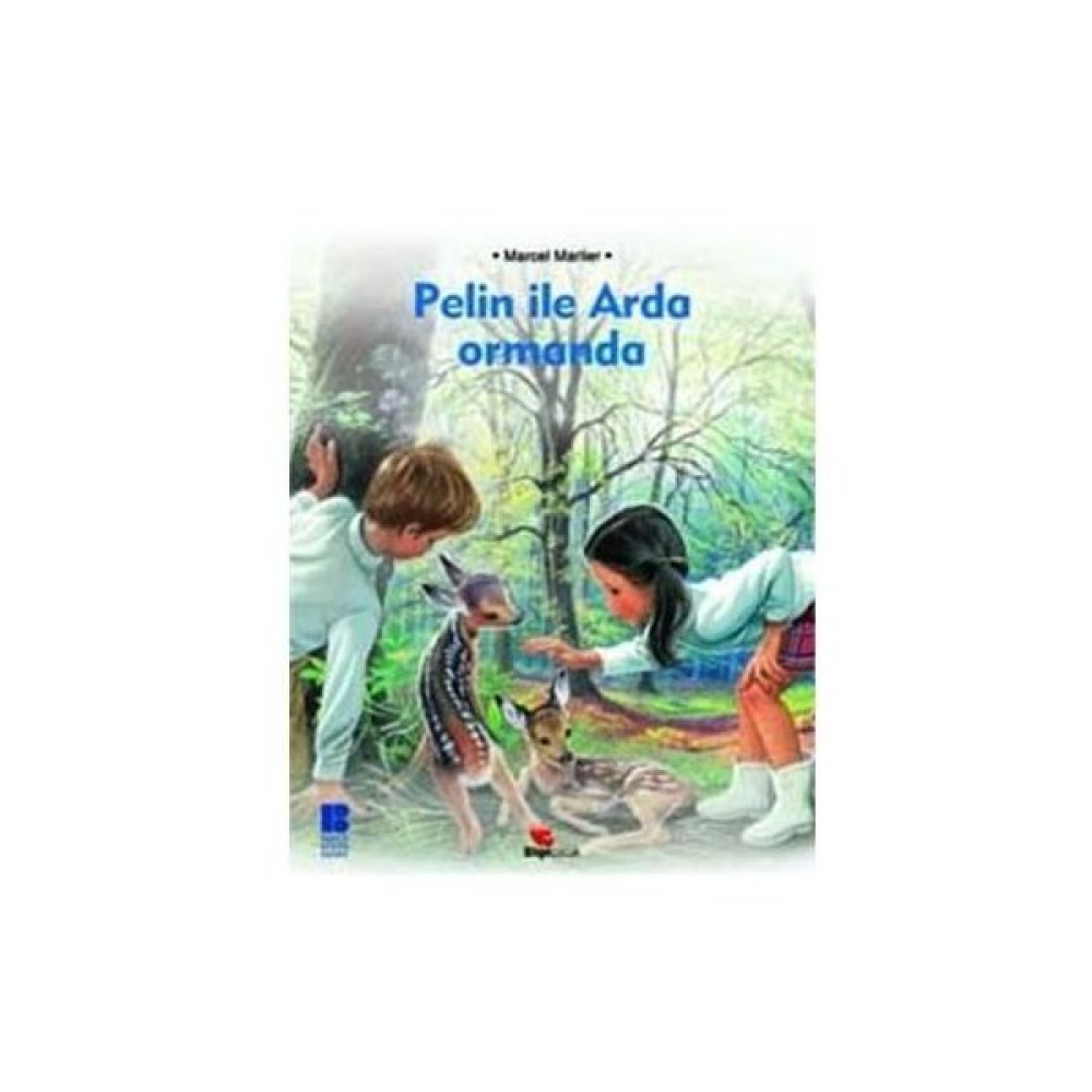 Pelin İle Arda - Ormanda Çocuk Masal Fiyatı