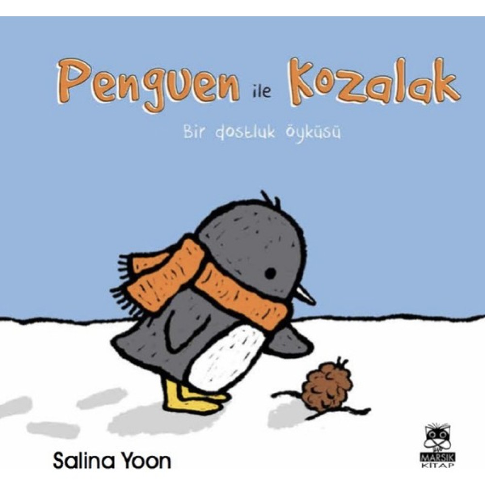 Penguen ile Kozalak - Salina Yoon Çocuk Öykü Fiyatı