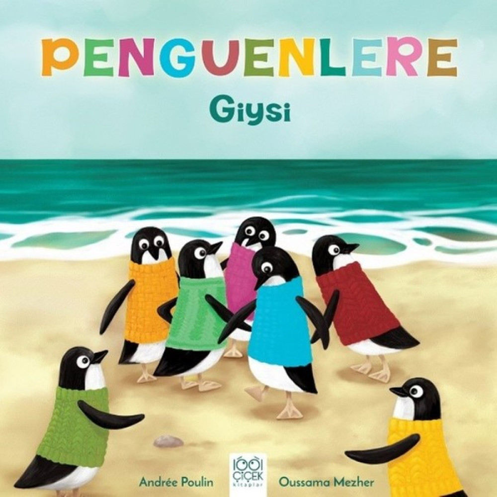 Penguenlere Giysi - Andree Poulin Okul Öncesi Eğitici & Öğretici Kitaplar Fiyatı