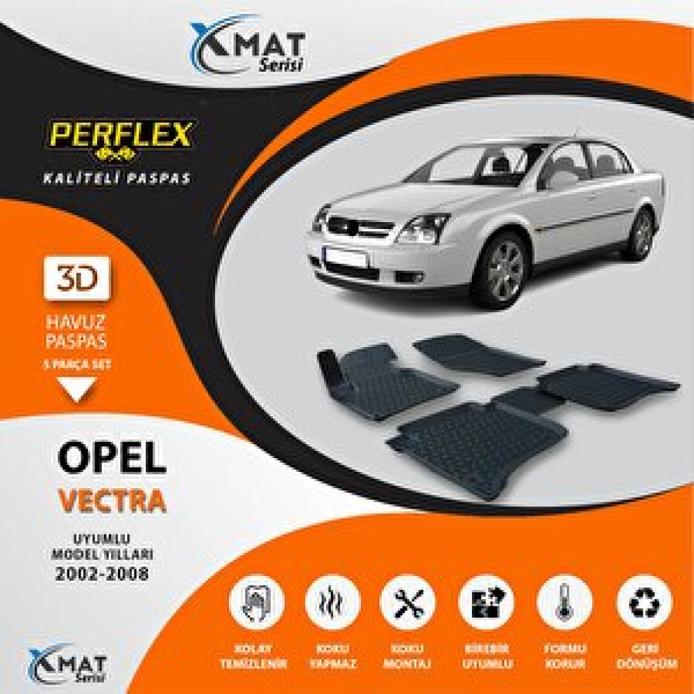 Perflex Paspas 3d Havuzlu X-mat Vectra C 2002-2008 Araca Özel Paspaslar Fiyatı