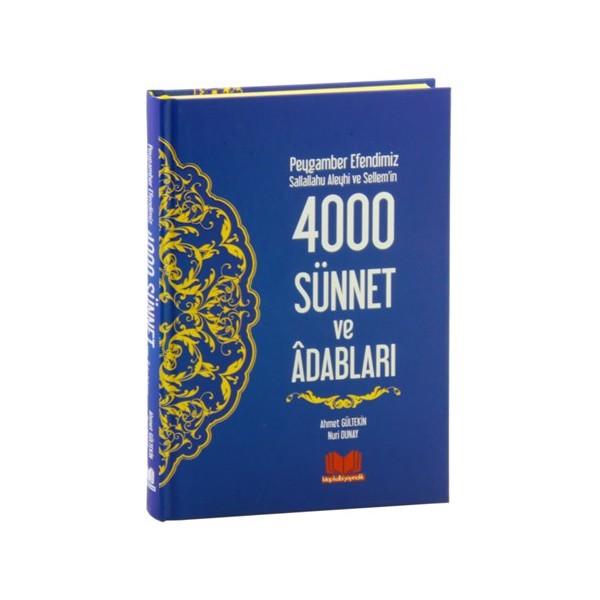 Peygamber Efendimiz S.A.V 4000 Sünnet ve Adabları Nuri Dunay Ciltli Eser Din Kitapları Fiyatı