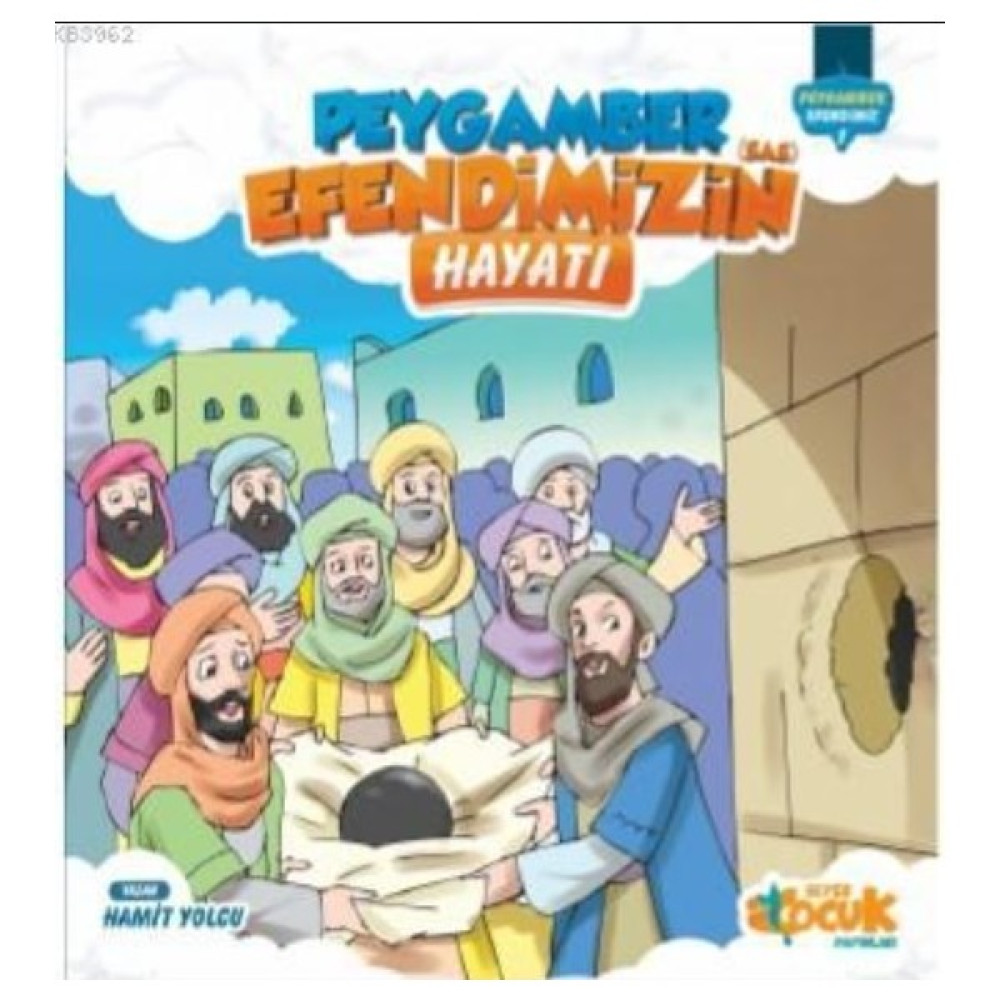 Peygamber Efendimiz'in (Sas) Hayatı; Ciltli Çocuk Roman Fiyatı