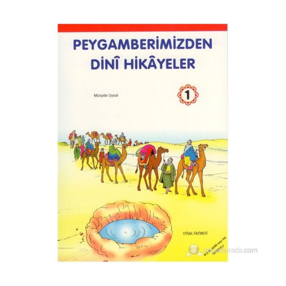 Peygamberimizden Dini Hikayeler 2 - 7 Yaş ve Üstü (B. Boy) - Mürşide Uysal Çocuk Masal Fiyatı