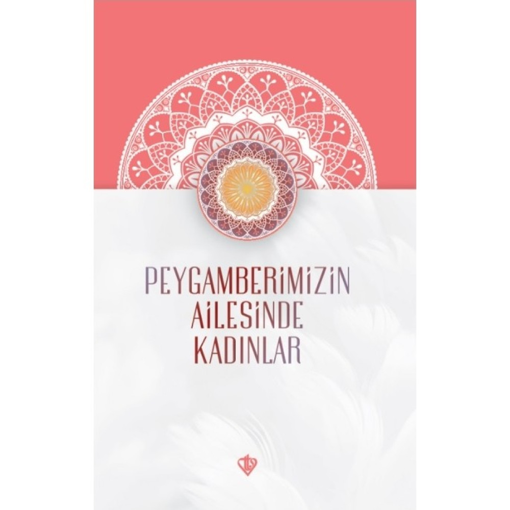 Peygamberimizin Ailesinde Kadınlar Din Kitapları Fiyatı