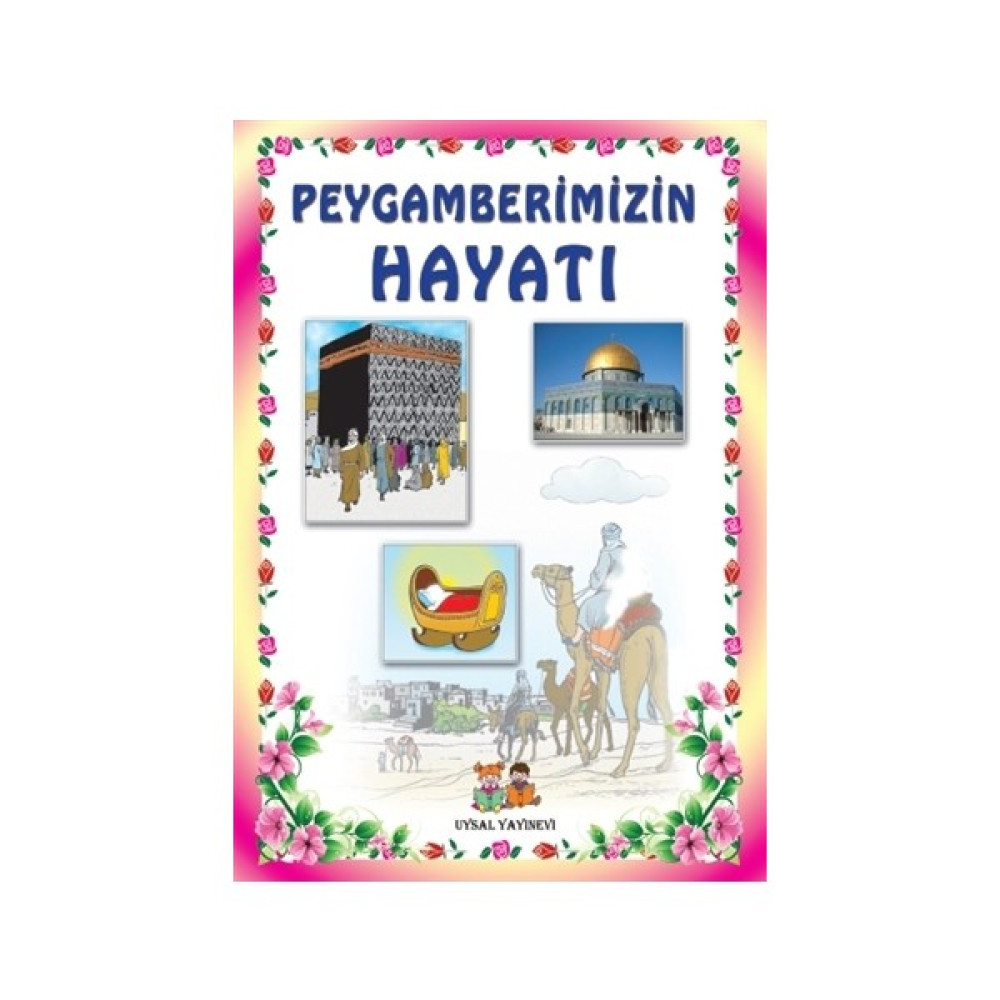 Peygamberimizin Hayatı 1-2 (Orta Boy) Okul Öncesi Eğitici & Öğretici Kitaplar Fiyatı