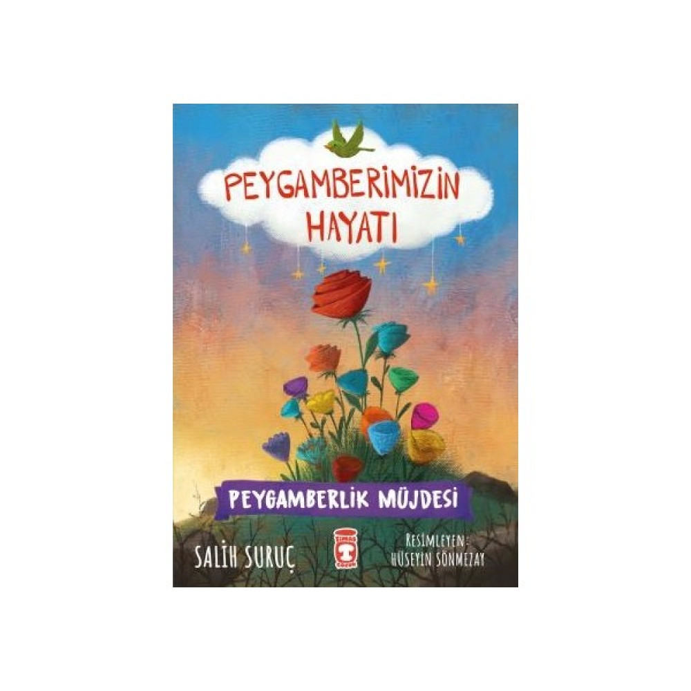 Peygamberlik Müjdesi - Peygamberimizin Hayatı - Salih Suruç Öykü Kitapları Fiyatı