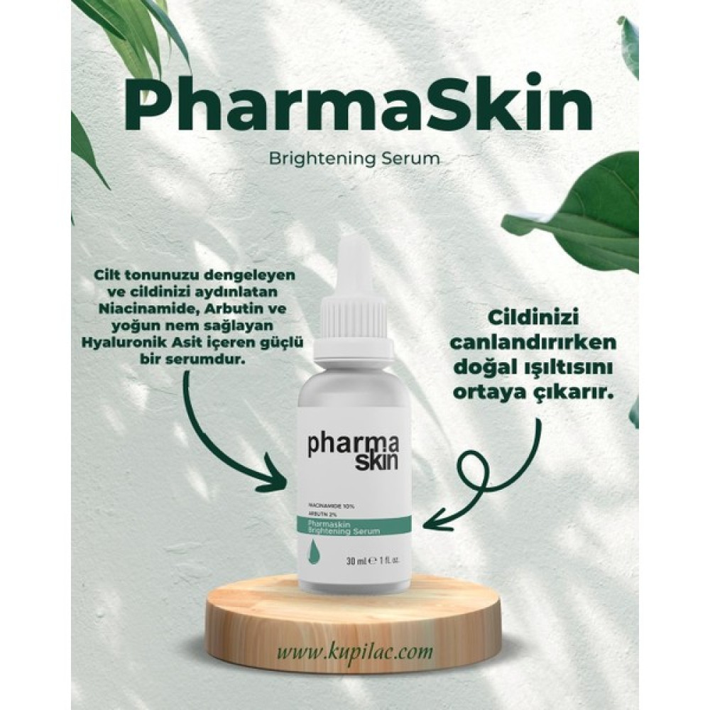 Pharmaskin Brightening Serum - Niacinamide 10, Arbutin 2 & Hyaluronik Asit İle Cilt Aydınlatma Ve Ton Eşitleme Leke Kremi Fiyatı