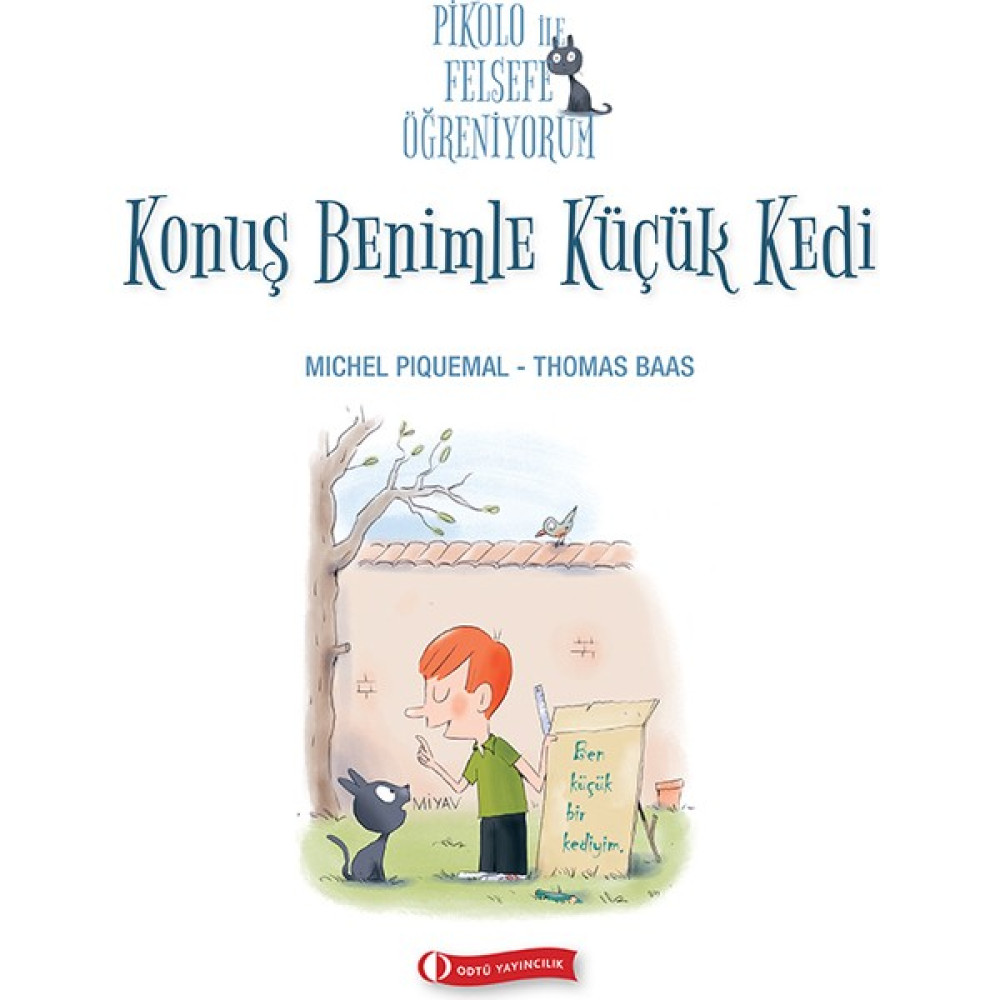 Pikolo İle Felsefe Öğreniyorum - Konuş Benimle Küçük Kedi - Thomas Baas Çocuk Masal Fiyatı