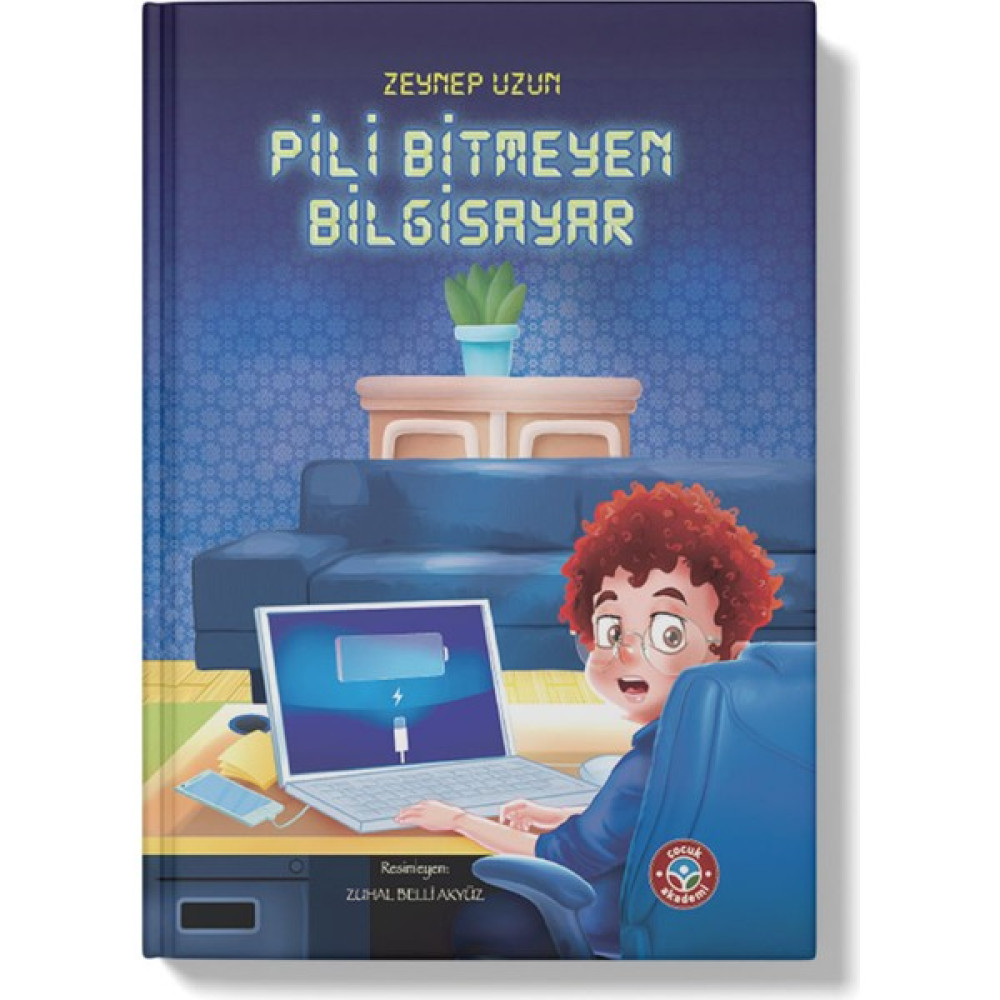 Pili Bitmeyen Bilgisayar - Zeynep Uzun Çocuk Öykü Fiyatı