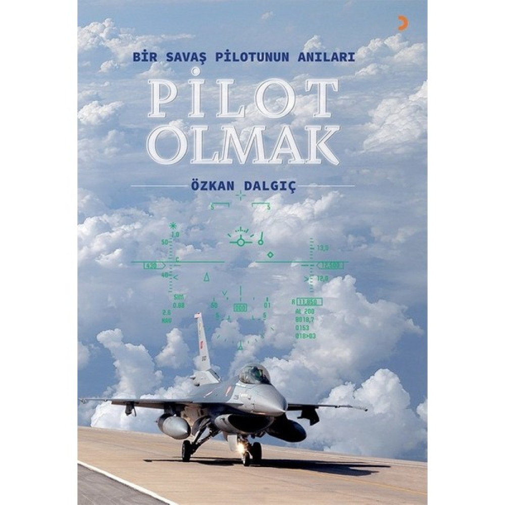Pilot Olmak - Özkan Dalgıç Mektup - Anı - Günlük - Anlatı Fiyatı