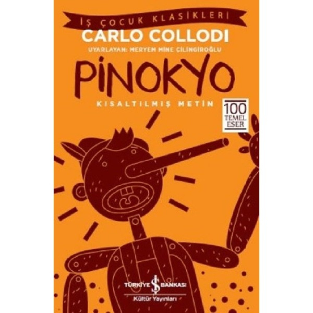 Pinokyokısaltılmış Metin - Carlo Collodi Bilim & Teknik Fiyatı