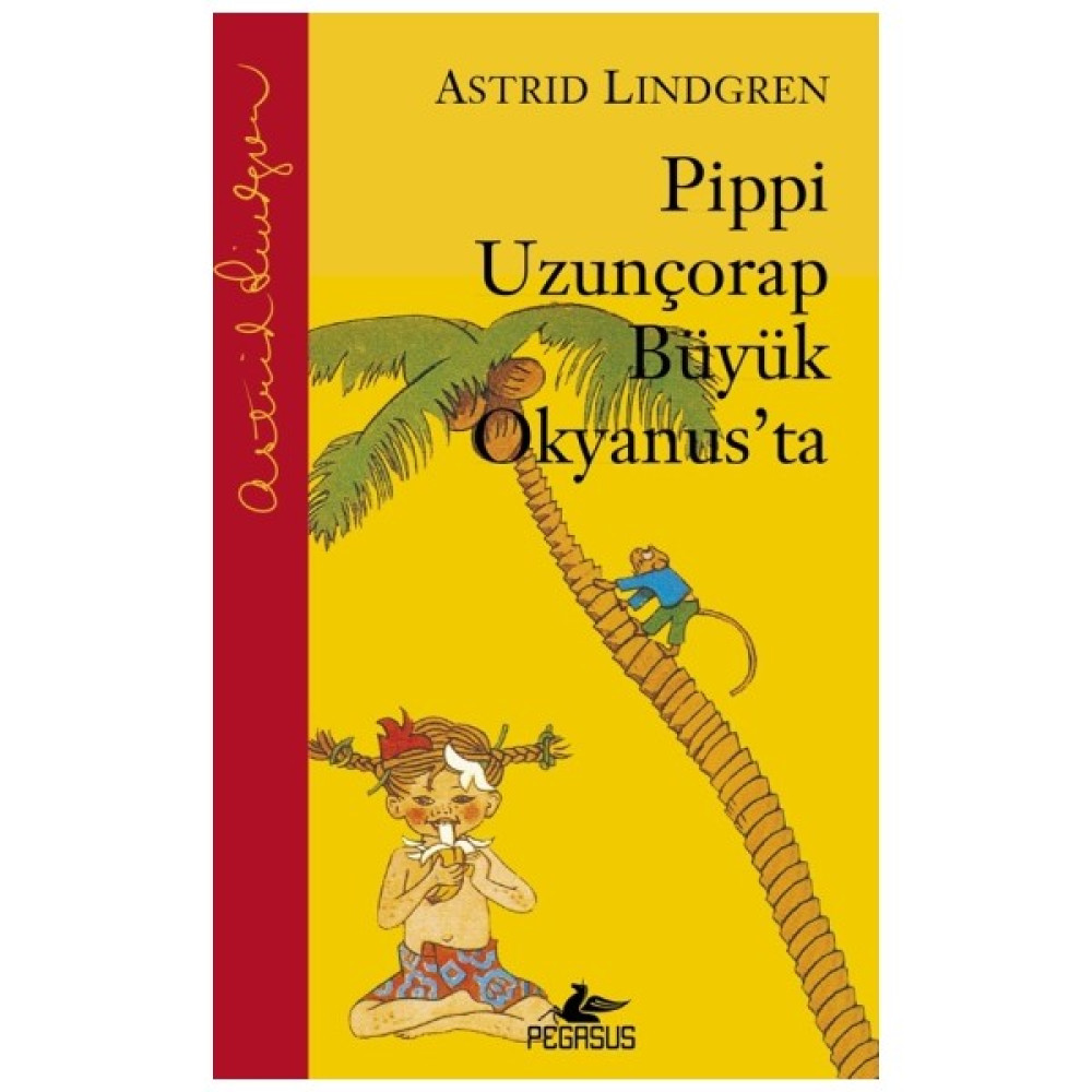 Pippi Uzunçorap Büyük Okyanus'ta (Ciltli) - Astrid Lindgren Çocuk Masal Fiyatı