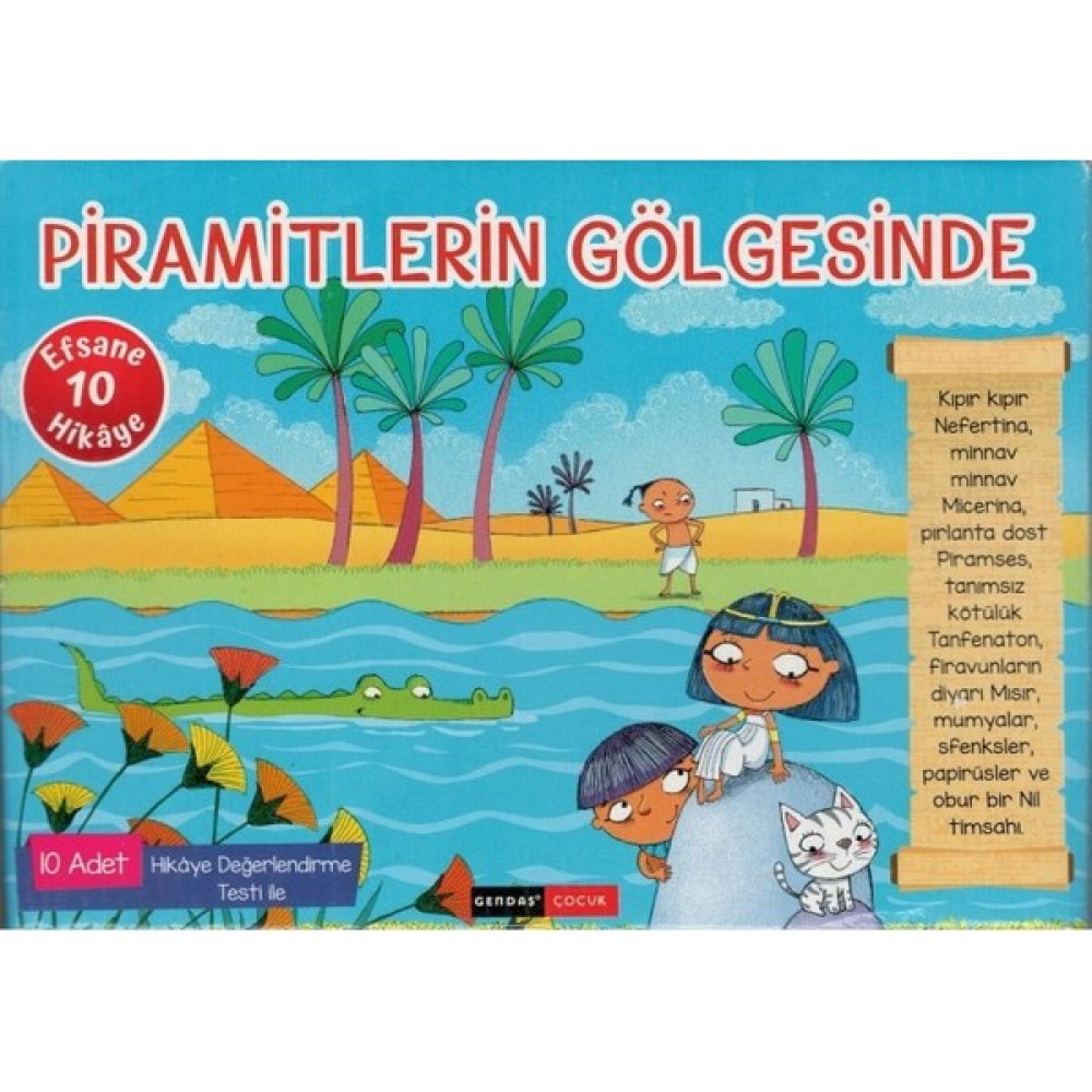Piramitlerin Gölgesinde Efsane 10 Hikaye - 6 - 9 Yaş Çocuk Masal Fiyatı