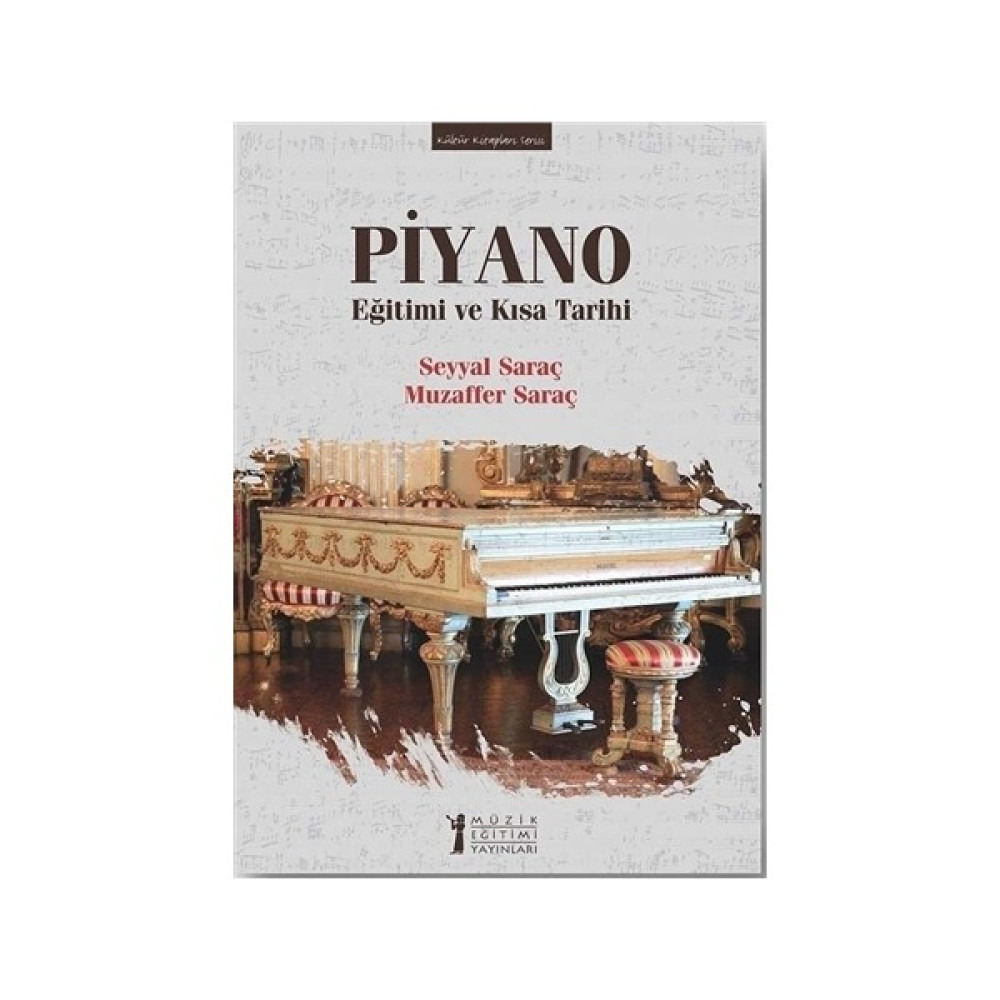 Piyano Eğitimi ve Kısa Tarihi Akademik Fiyatı