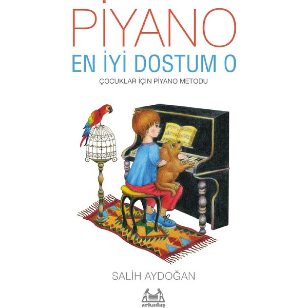 Piyano, En İyi Dostum O - Salih Aydoğan Müzik Fiyatı