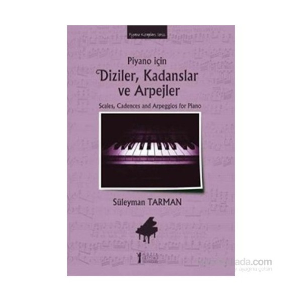Piyano İçin Diziler Kadanslar Ve Arpejler-Süleyman Tarman Müzik Fiyatı
