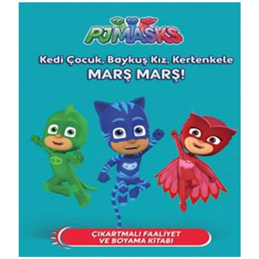 Pj Maskeliler:Kedi Çocuk; Baykuş Kız; Kertenkele Marş Marş! Çocuk Öykü Fiyatı