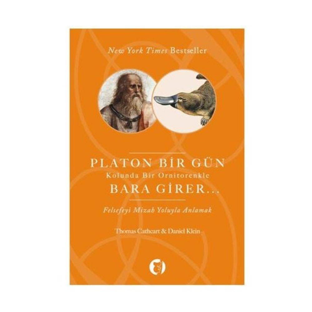 Platon Bir Gün Kolunda Bir Ornitorenkle Bara Girer - Daniel Klein Felsefe Kitapları Fiyatı