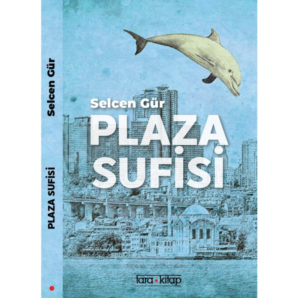 Plaza Sufisi - Selcen Gür Kişisel Gelişim ve Psikoloji Fiyatı