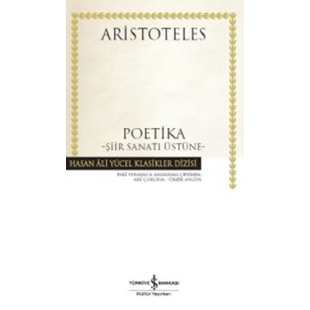 Poetika: Şiir Sanatı Üstüne - Aristoteles Şiir Kitapları Fiyatı