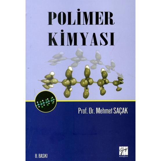 POLIMER KİMYASI - MEHMET SAÇAK