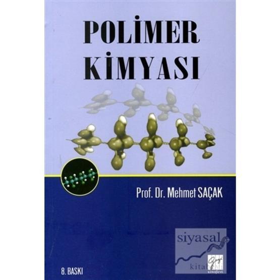 POLIMER KİMYASI - MEHMET SAÇAK