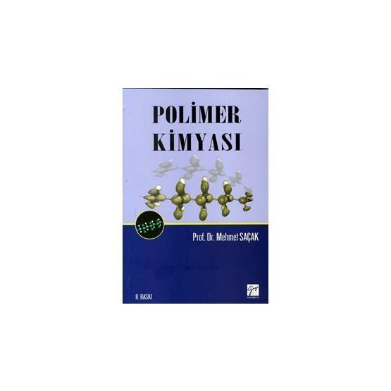 POLIMER KİMYASI - MEHMET SAÇAK