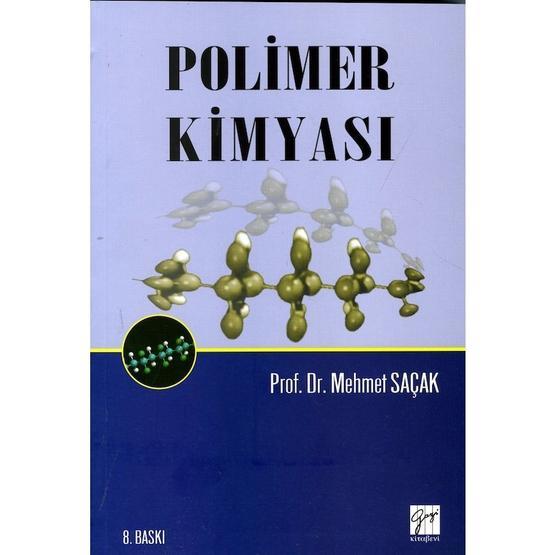 POLIMER KİMYASI - MEHMET SAÇAK