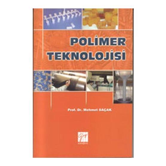 Polimer Teknolojisi - Mehmet Saçak