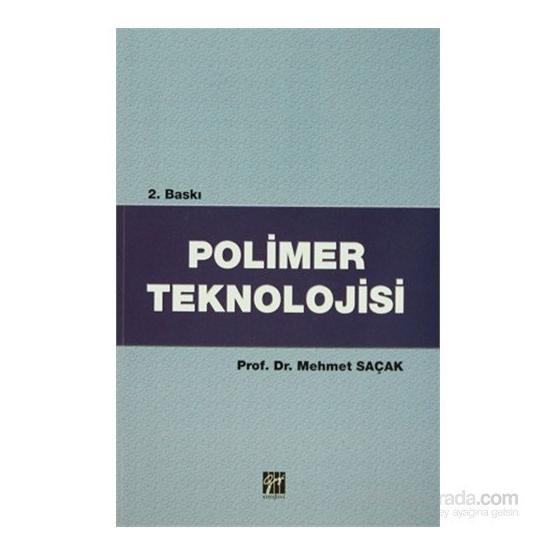 Polimer Teknolojisi - Mehmet Saçak