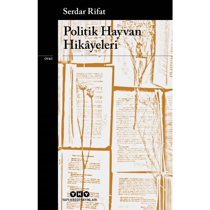 Politik Hayvan Hikâyeleri - Serdar Rifat Öykü Kitapları Fiyatı