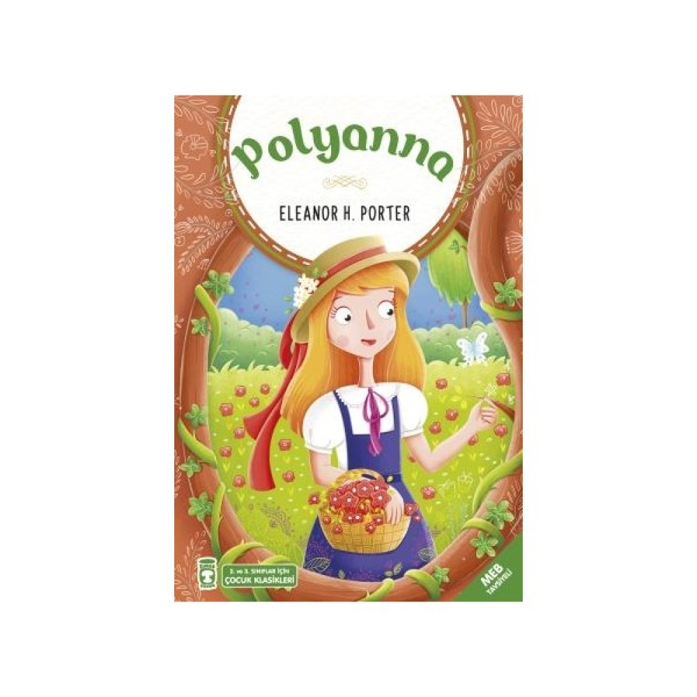 Polyanna - Çocuk Klasikleri - Elenor H. Porter Çocuk Klasikleri Fiyatı