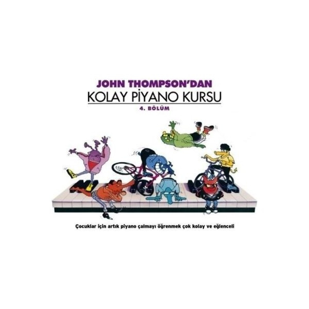 Porte Kolay Piyano Kursu 4 / John Thompson-Kolektif Müzik Fiyatı