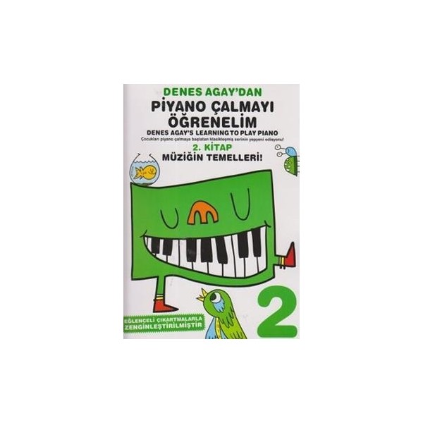 Porte Müzik Eğitim Yayınları Denes Agay'dan Piyano Çalmayı Öğrenelim 2 Ciltsiz Normal Boy 100 Sayfa Porte Müzik Eğitim Merkezi Diğer Fiyatı