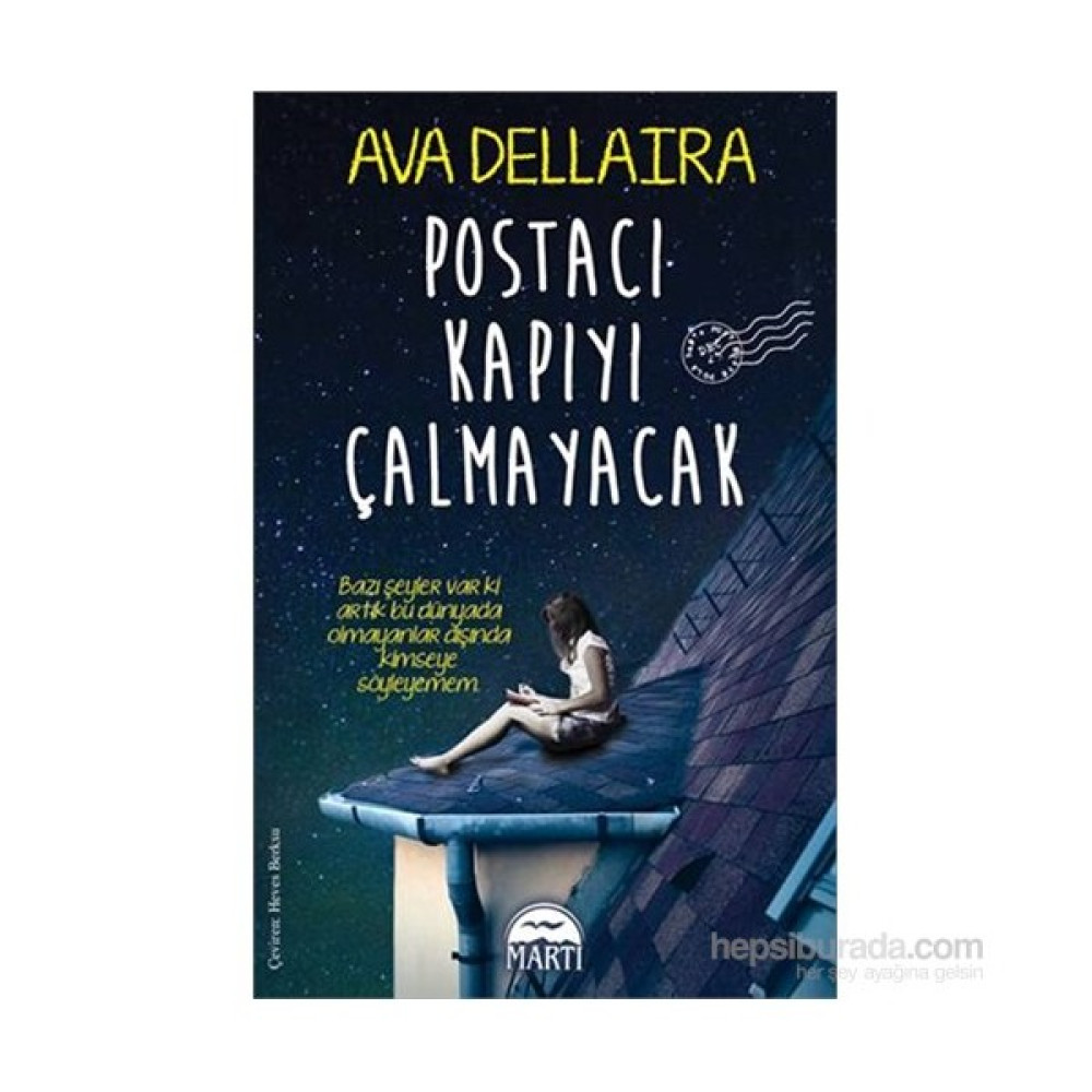 Postacı Kapıyı Çalmayacak - Ava Dellaira Çeviri Romanlar Fiyatı