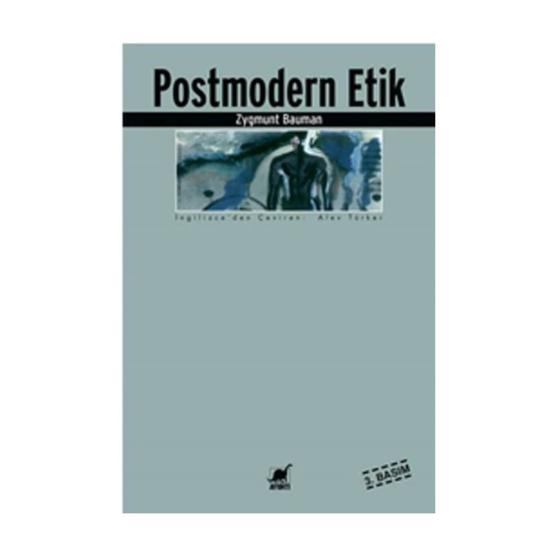 POSTMODERN ETIK - ZYGMUNT BAUMAN