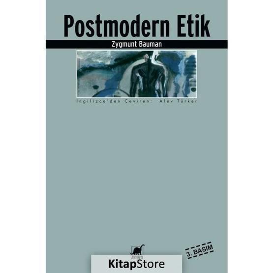 POSTMODERN ETIK - ZYGMUNT BAUMAN
