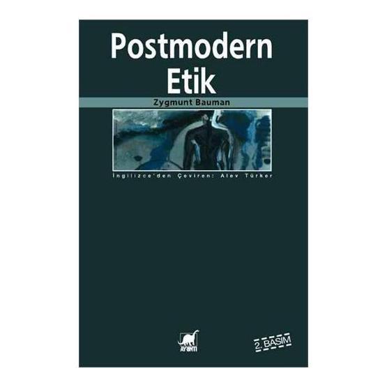 POSTMODERN ETIK - ZYGMUNT BAUMAN