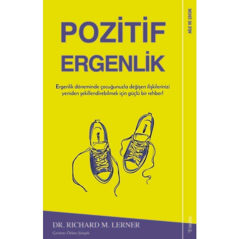 Pozitif Ergenlik - Richard M. Lerner Çocuk Bakımı Kitapları Fiyatı