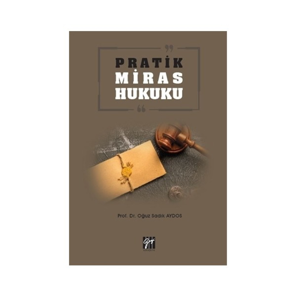 Pratik Miras Hukuku - Oğuz Sadık Aydos Hukuk Kitapları Fiyatı
